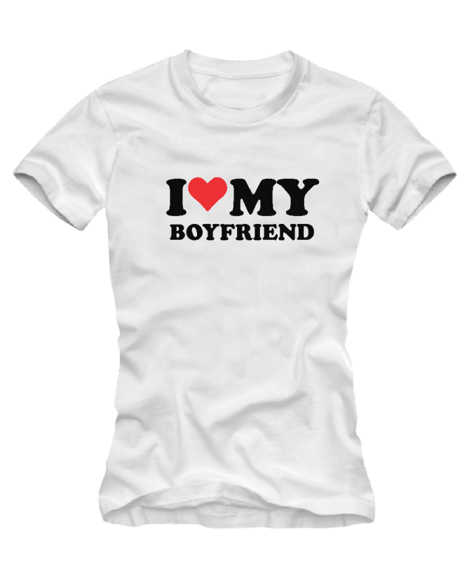 I love my Boyfriend I love my Boyfriend
